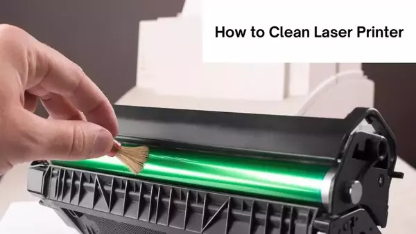 How to Clean Laser Printer