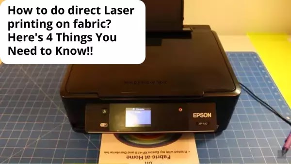How to do direct Laser printing on fabric