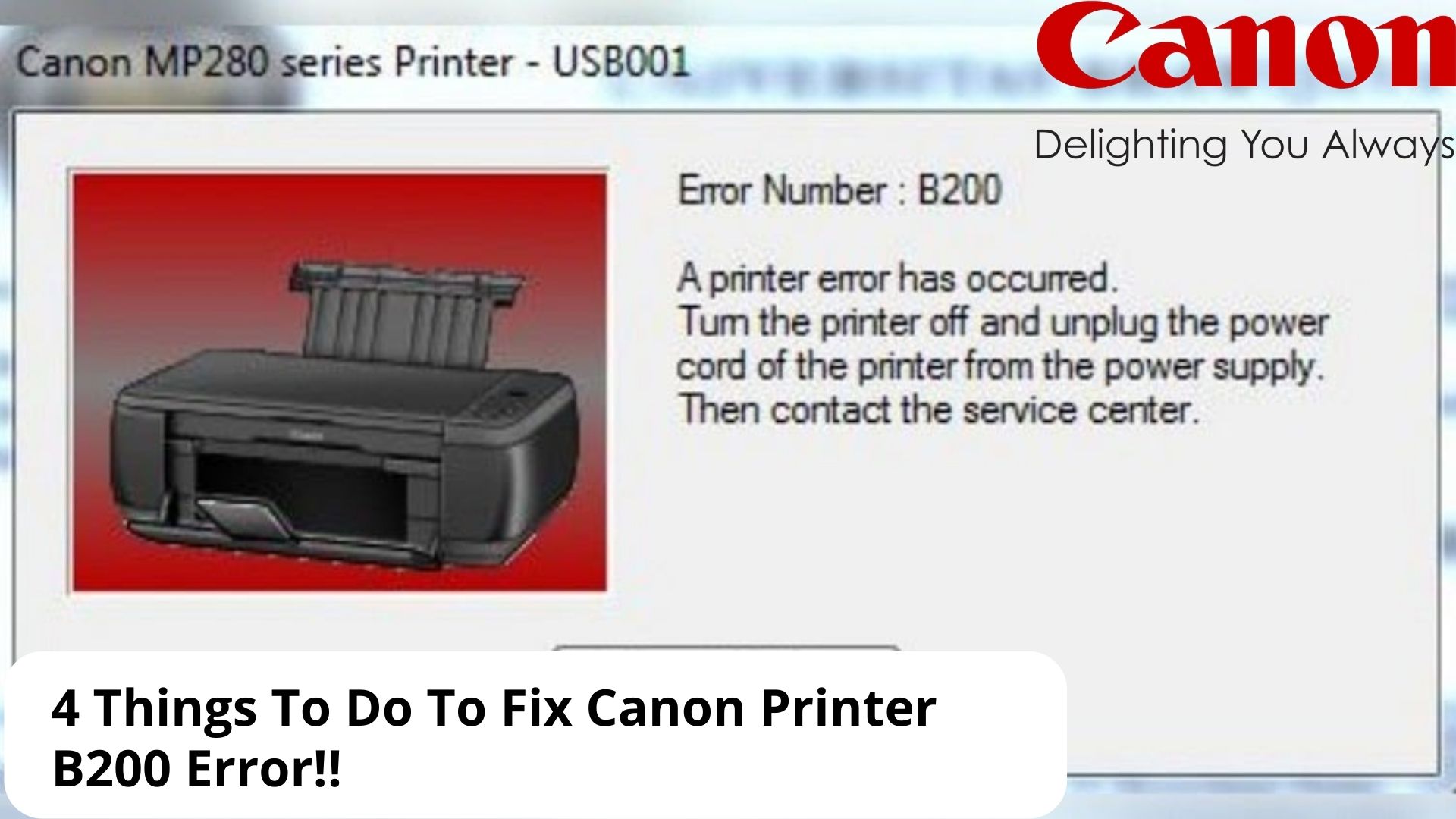 4 Things To Do To Fix Canon Printer B200 Error!!