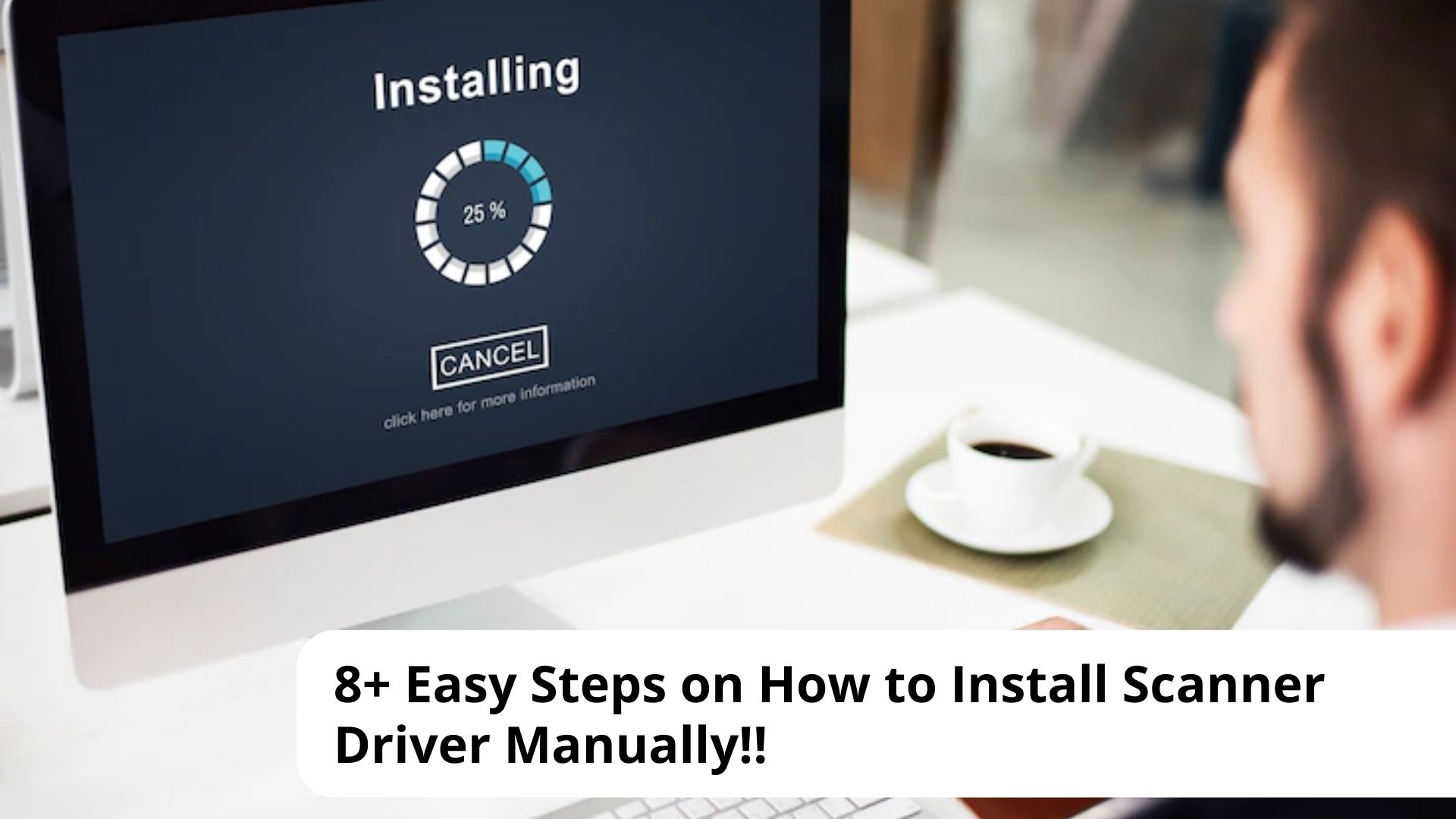 8+ Easy Steps on How to Install Scanner Driver Manually!!