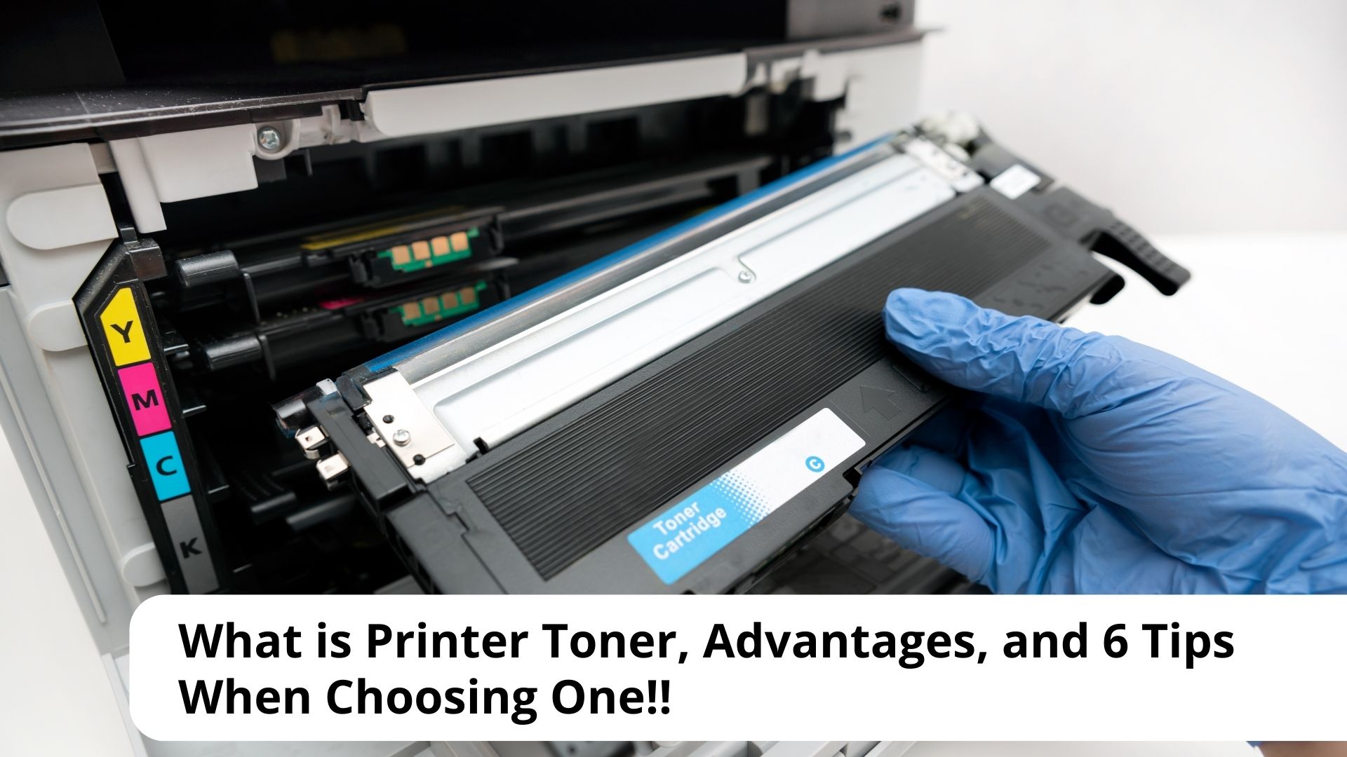 Choosing The Toner for Printer Toner